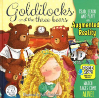 Goldilocks and the Three Bears: Augmented Reality