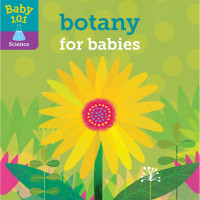 Botany for Babies: Baby 101