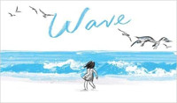 Wave: Books about Ocean Waves, Beach Story Children's Books