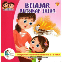 Belajar Bersikap Jujur : Kimi & Kino