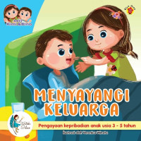 Menyayangi Keluarga : Kimi & Kino