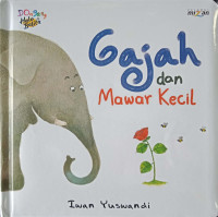 Gajah dan Mawar Kecil