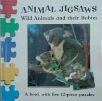 Wild Animals and Their Babies: Animal Jigsaw