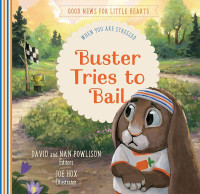 Image of Buster to Tries to Bail