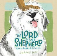 Lord is My Shepher: The