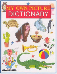 My Own Picture Dictionary